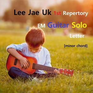 EM Guitar Solo, 1st Repertory, Letter [minor chord]