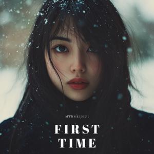 First Time