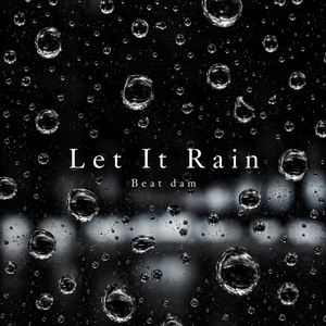 Let It Rain