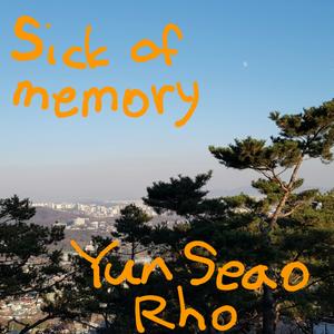 Sick of memory