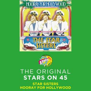 The Original Stars on 45 / Hooray For Hollywood