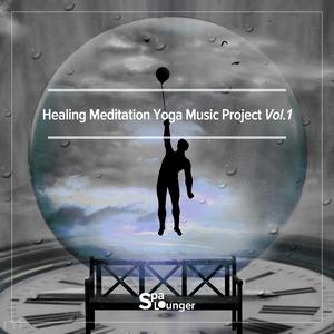 Healing Meditation Yoga Music Project Vol.1