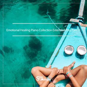 Emotional Healing piano collection Extended Play Part 11