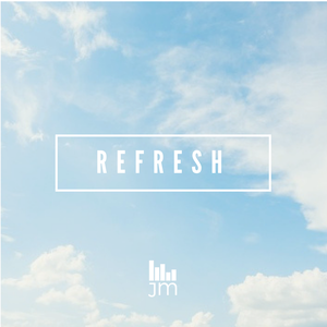 Refresh