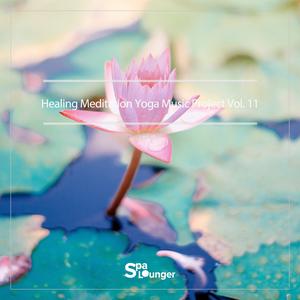 Healing Meditation Yoga Music Project Vol.11