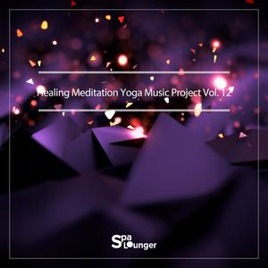 Healing Meditation Yoga Music Project Vol.12