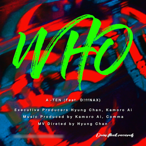 WHO (Feat. D!ffNAX)