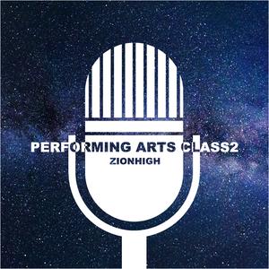 Zion High Performing Arts Class Vol.2