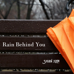 Rain Behind You