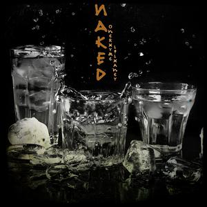Naked (feat. Lil Haney)