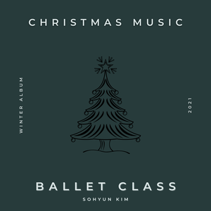 Christmas Music for Ballet Class