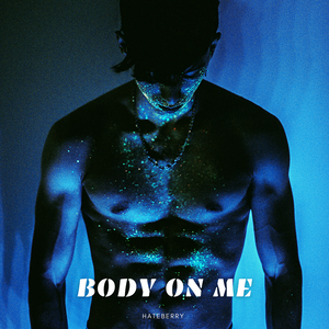 Body On Me